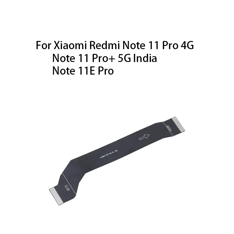 Main Board Motherboard Connector  Flex Cable For Xiaomi Redmi Note 11 Pro 4G / Note 11 Pro+ 5G India / Note 11E Pro
