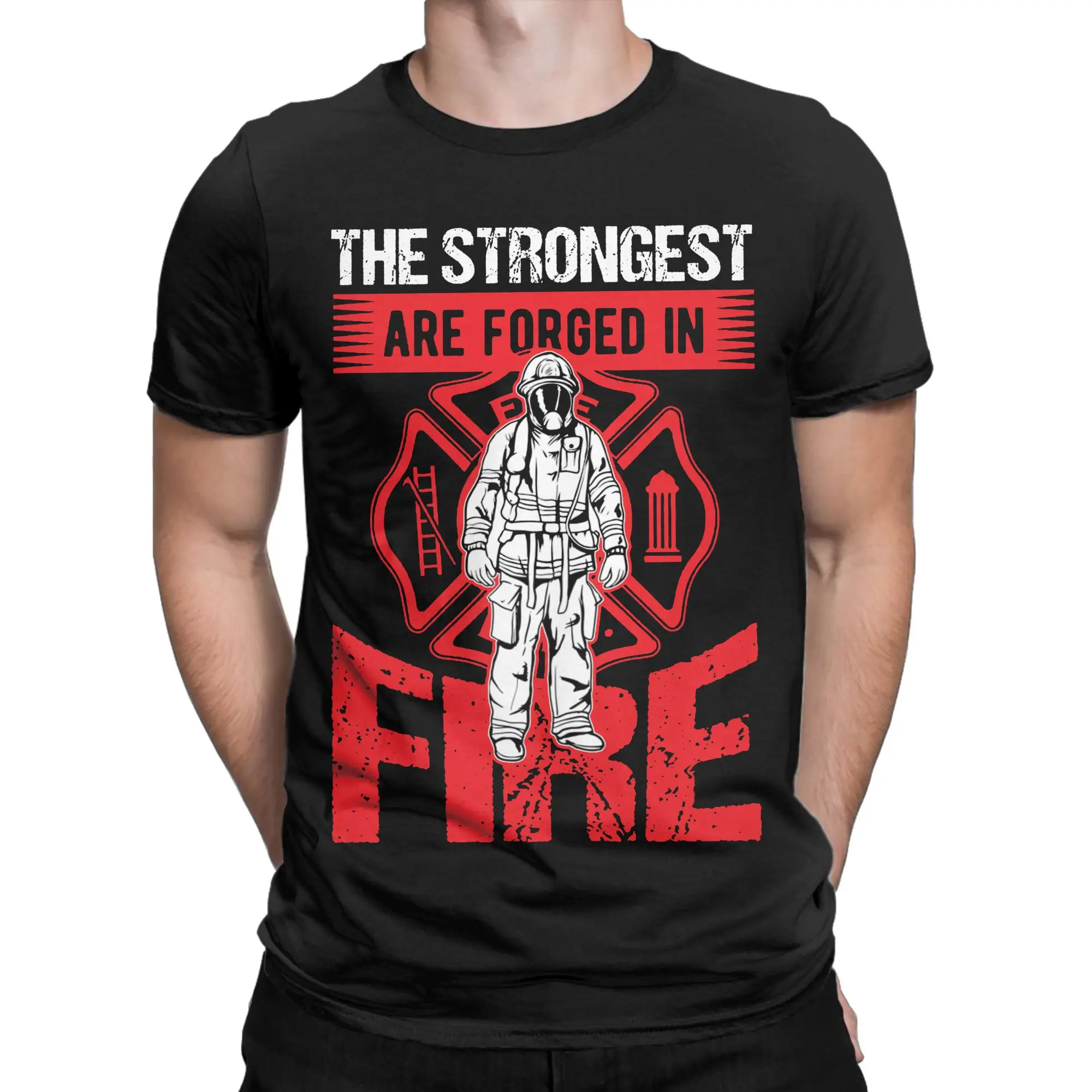 Firefighter Strongest Forged In Fire T-Shirts Men Women Birthday Gift for Fireman Funny 100% Cotton Tee T Shirts Original Tops
