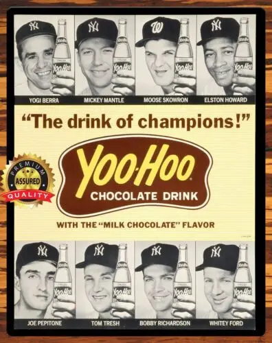 Yoo-Hoo Chocolate Drink - The Drink of Champions - Metal Sign