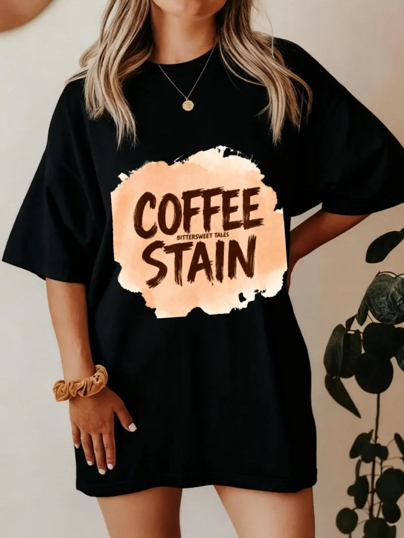 

Women's Short-sleeved Loose Cotton Round Neck Pattern Printed with The Words "COFFEE STAIN" Women's Spring and Summer Fashion