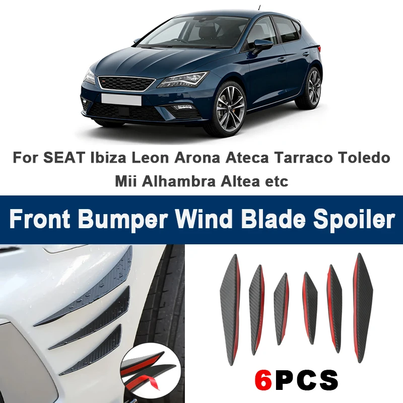 

6pcs Car Front Bumper Lip Side Splitter Fins Wind blade Spoiler -For SEAT Ibiza Leon Arona Ateca Tarraco Toledo Mii Alhambra etc