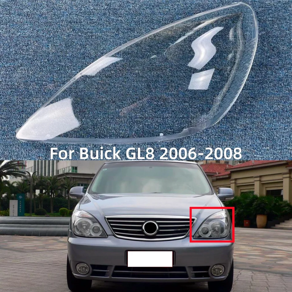 

Для Buick GL8 2006 2007 2008, автомобильные аксессуары для автомобилей, фары, линзы лампы, замена оригинальных линз