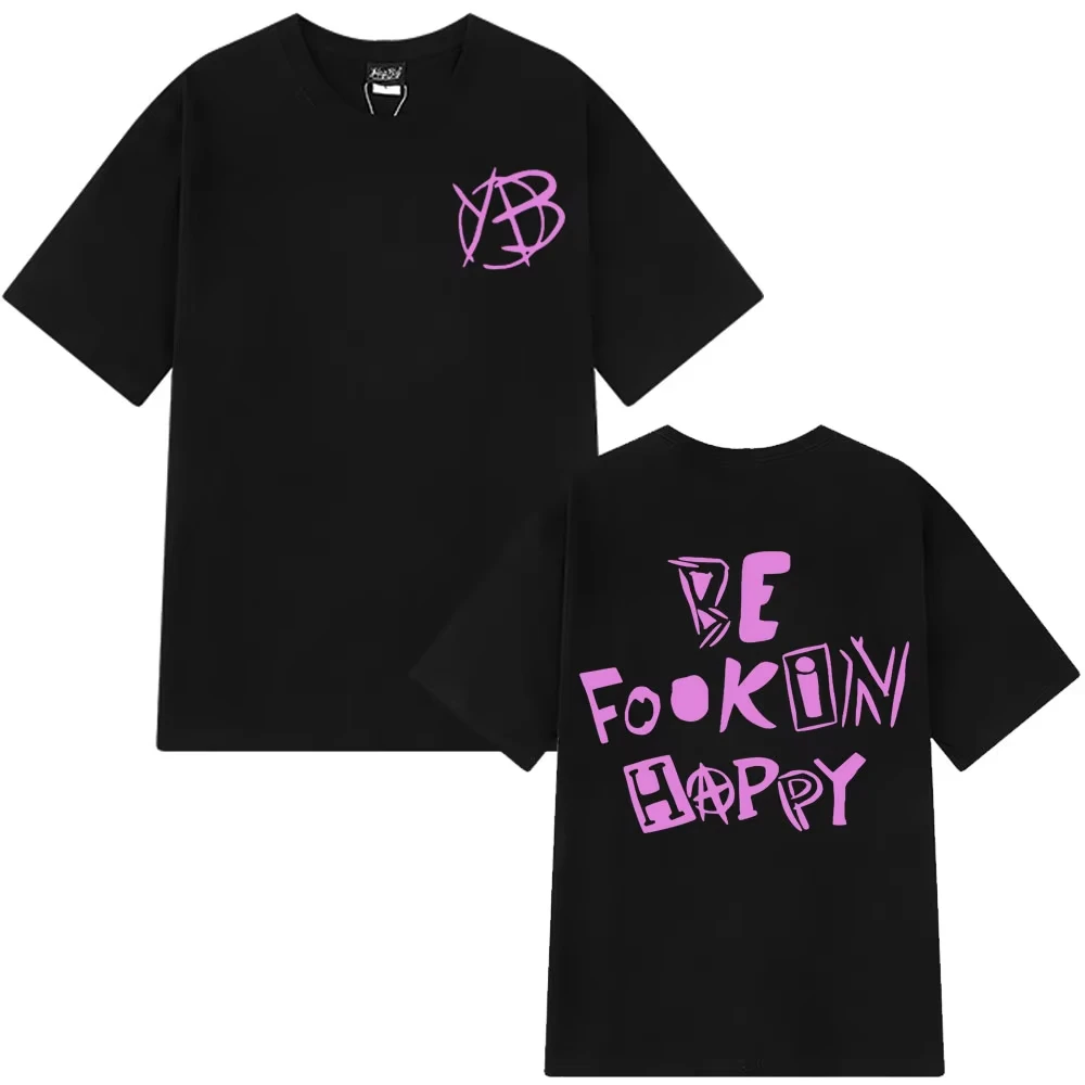 

2025 Rock Singer Yungblud Be Fookin Happy T Shirt Summer Casual Cotton T-shirts Men Women Hip Hop Fashion Tee Shirt