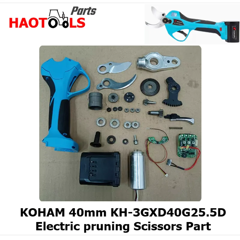 Parts for KOHAM 40mm Electric Pruning Scissors KH-3GXD40G25.5D, Accessories, Blade, Battery, Charger, Board, Case, Motor