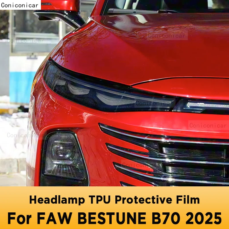 

Для FAW BESTUNE B70 2025, оттенок автомобильных фар, черная пленка, защитная крышка, прозрачная наклейка из ТПУ, аксессуары
