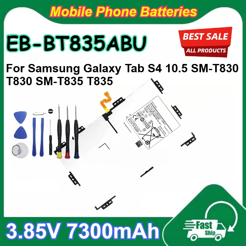 

EB-BT835ABU 3.85V Lithium-ion Tablet Battery 7300mAh Capacity for Samsung Galaxy Tab S4 10.5 SM-T830 T830 SM-T835 T835