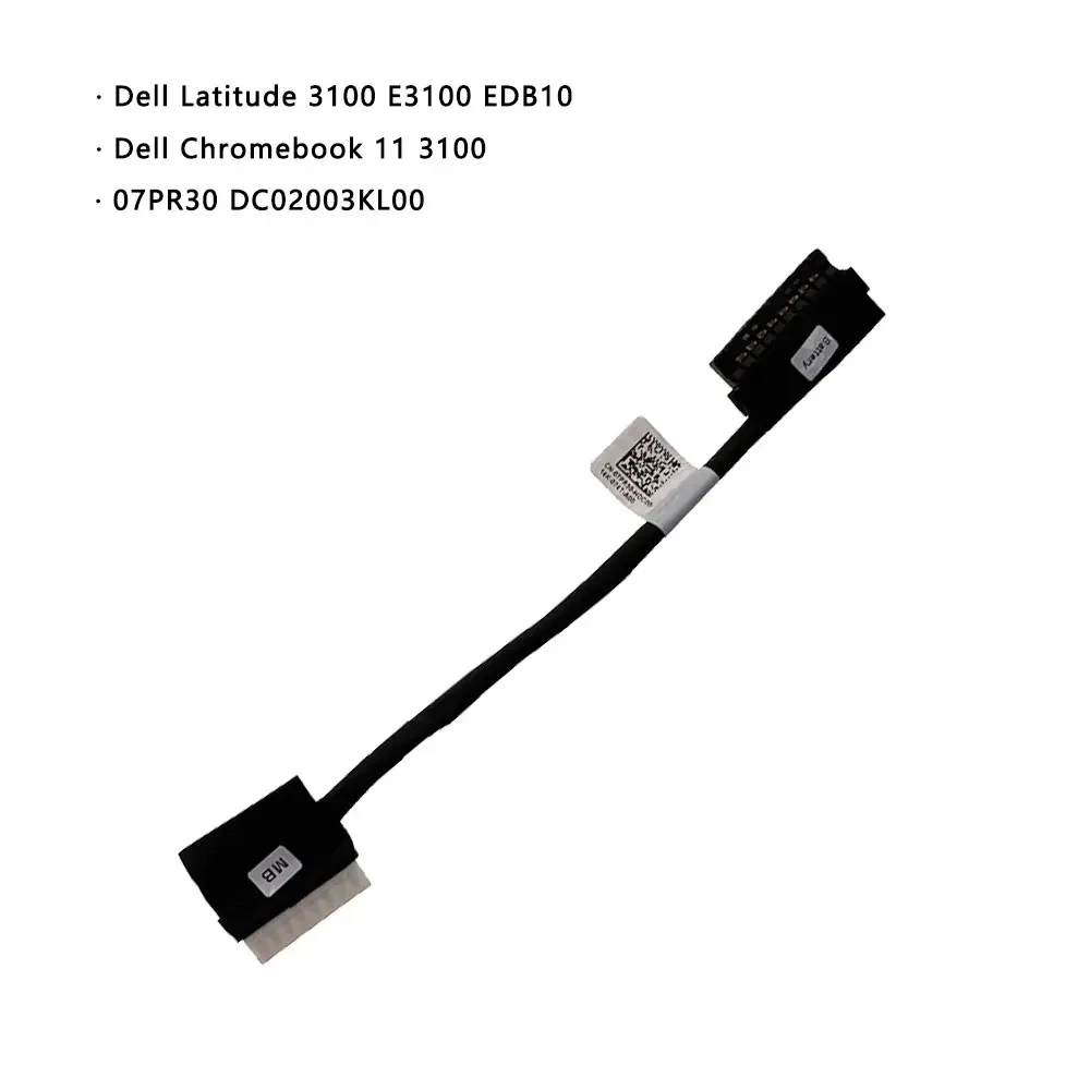 Câble flexible de batterie pour Dell Latitude 3100 E3100 EDB10 Chromebook 11 3100, ligne de connecteur de batterie d'ordinateur portable, 07PR30