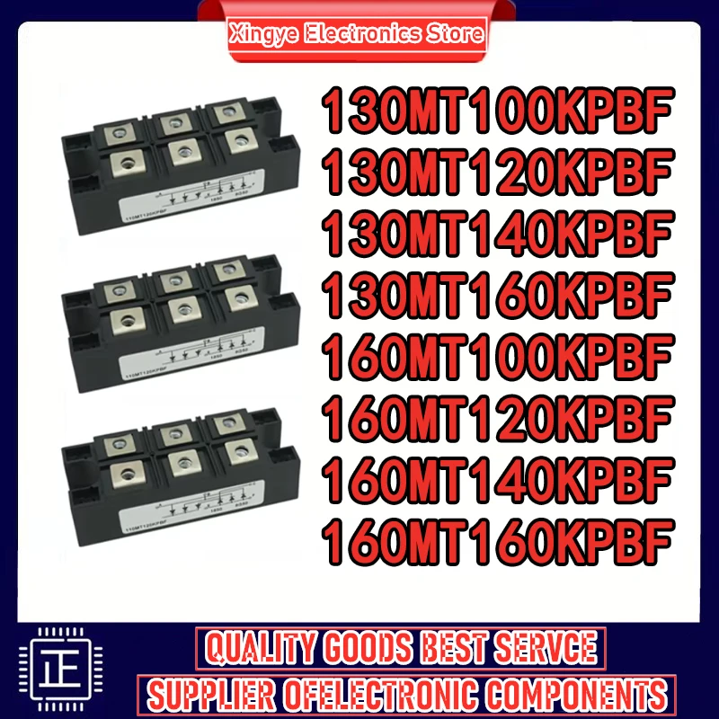 

130MT100KPBF 130MT120KPBF 130MT140KPBF 130MT160KPBF 160MT100KPBF 160MT120KPBF 160MT140KPBF 160MT160KPBF NEW AND ORIGINAL MODULE