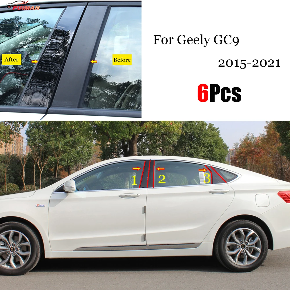 

New Arrival Hot 6PCS Polished Pillar Posts Fit For Geely GC9 Emgrand GT 2015 - 2021 Window Trim Cover BC Column Sticker