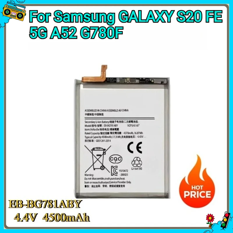

New EB-BG781ABY 4500mAh Replacement Battery For Samsung GALAXY S20 FE 5G A52 G780F