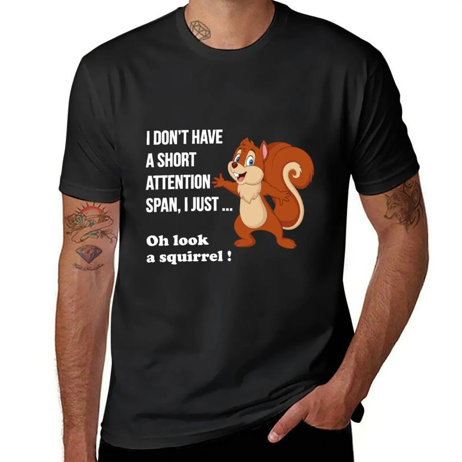 Oh Look A Squirrel Funny ADHD Animal Humor T-Shirt kawaii clothes plus size tops tops mens white t shirts
