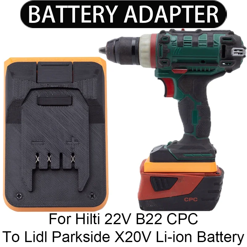 

Battery Adapter/Converter for Lidl Parkside X20V Li-Ion tool to Hilti 22V B22 CPC Li-Ion Battery Adapter Power Tool Accessories