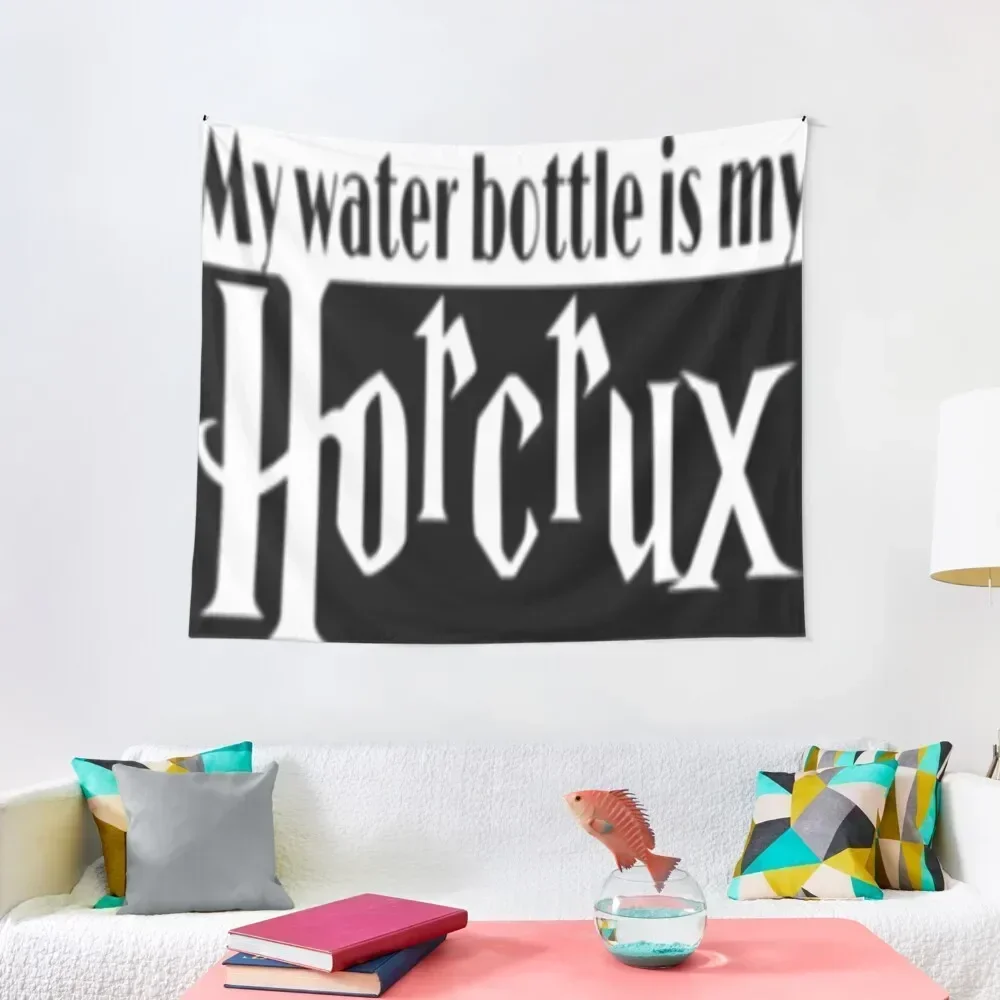 My water bottle is my Horcrux Sticker Decor For Room Carpet Wall Tapestry Decoration Wall Things To The Room Tapestry