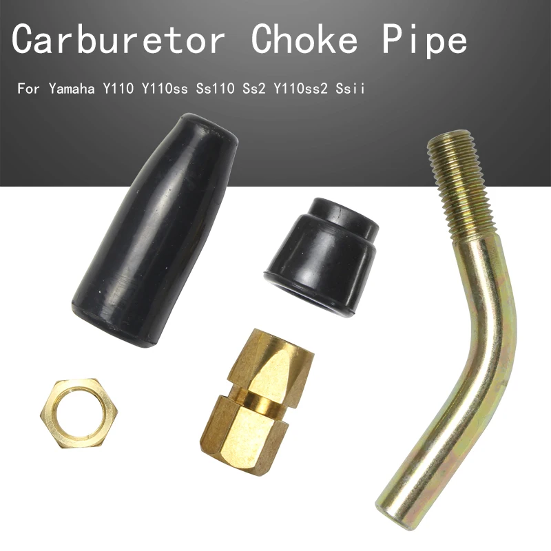 

Carburetor Choke Pipe Kit For Yamaha Y110 Y110ss Ss110 Ss2 Y110ss2 Ssii