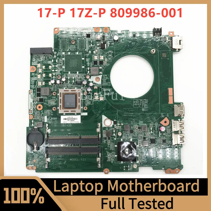 

809986-601 809986-501 809986-001 Mainboard For HP Pavilion 17-P Laptop Motherboard DAY21AMB6D0 With A8-7050M CPU 100%Full Tested