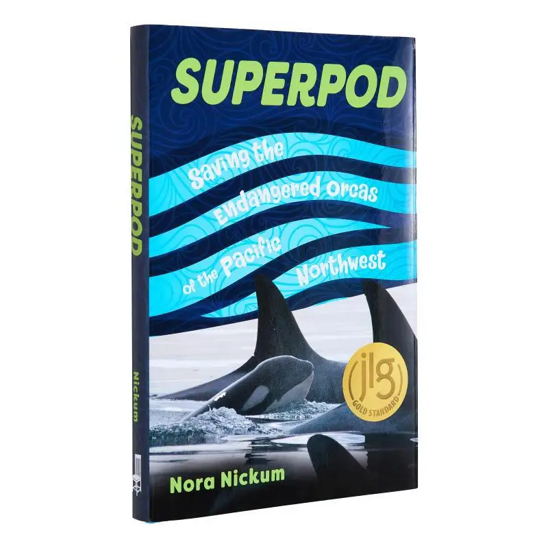 

SuperpodSaving The Endangered Orcas Of The Pacific Northwest Nora Nickum Chicago Обзор Пресс 9781641607933 Книга