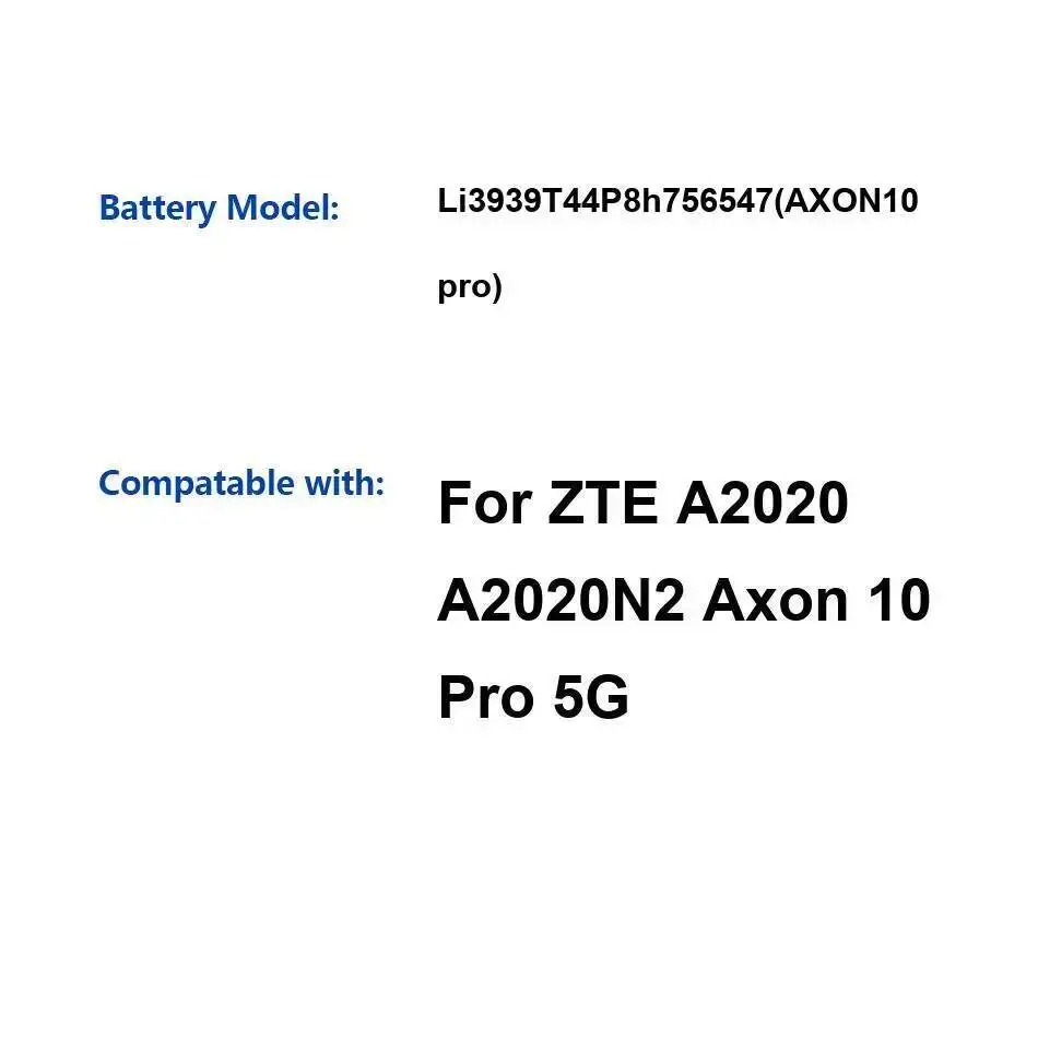 

Высокопроизводительный аккумулятор 4000 мАч для Zte Axon 10 Pro 5G A2020 A2020N2 Li3939t44p8h756547 AXON10, стабильный аккумулятор для мобильного телефона