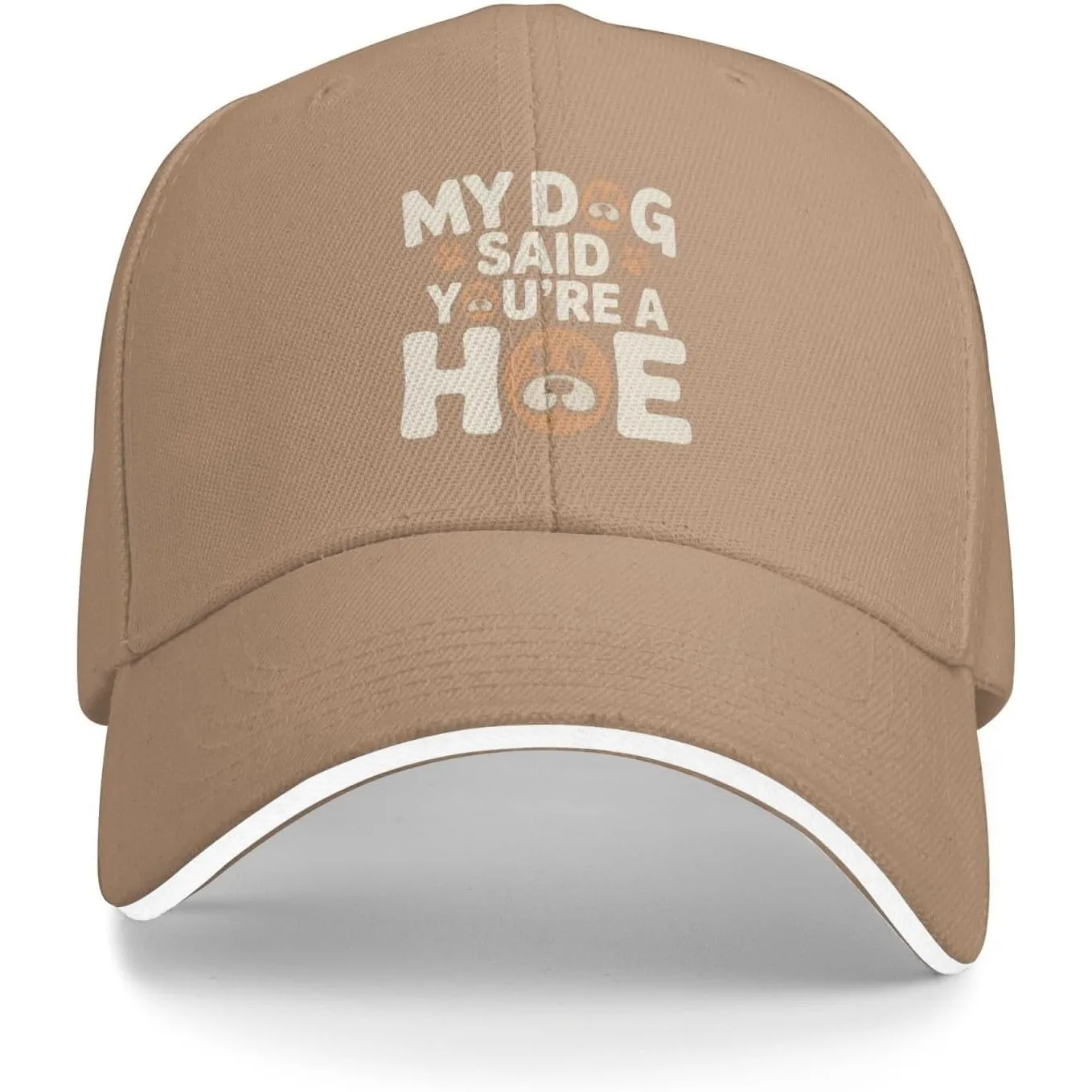 My Dog Said You Re A Hoe Baseball Cap Funny Dog Lover Casual Polyester Adjustable Hat
