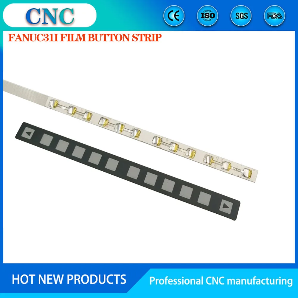 FANUC31i film button strip 12 keys 7 keys A86L-0001-0298/A98L-0005-0252