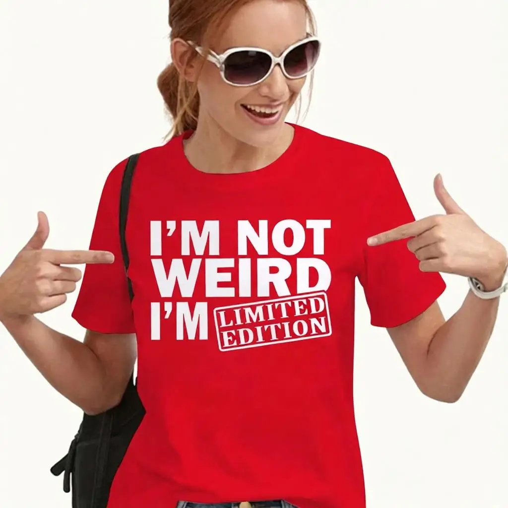 I'm Not Weird I'm  Print Clothes for Women Short Sleeve O Neck T-shirt Ladies  Aesthetic Clothes T Shirt Women