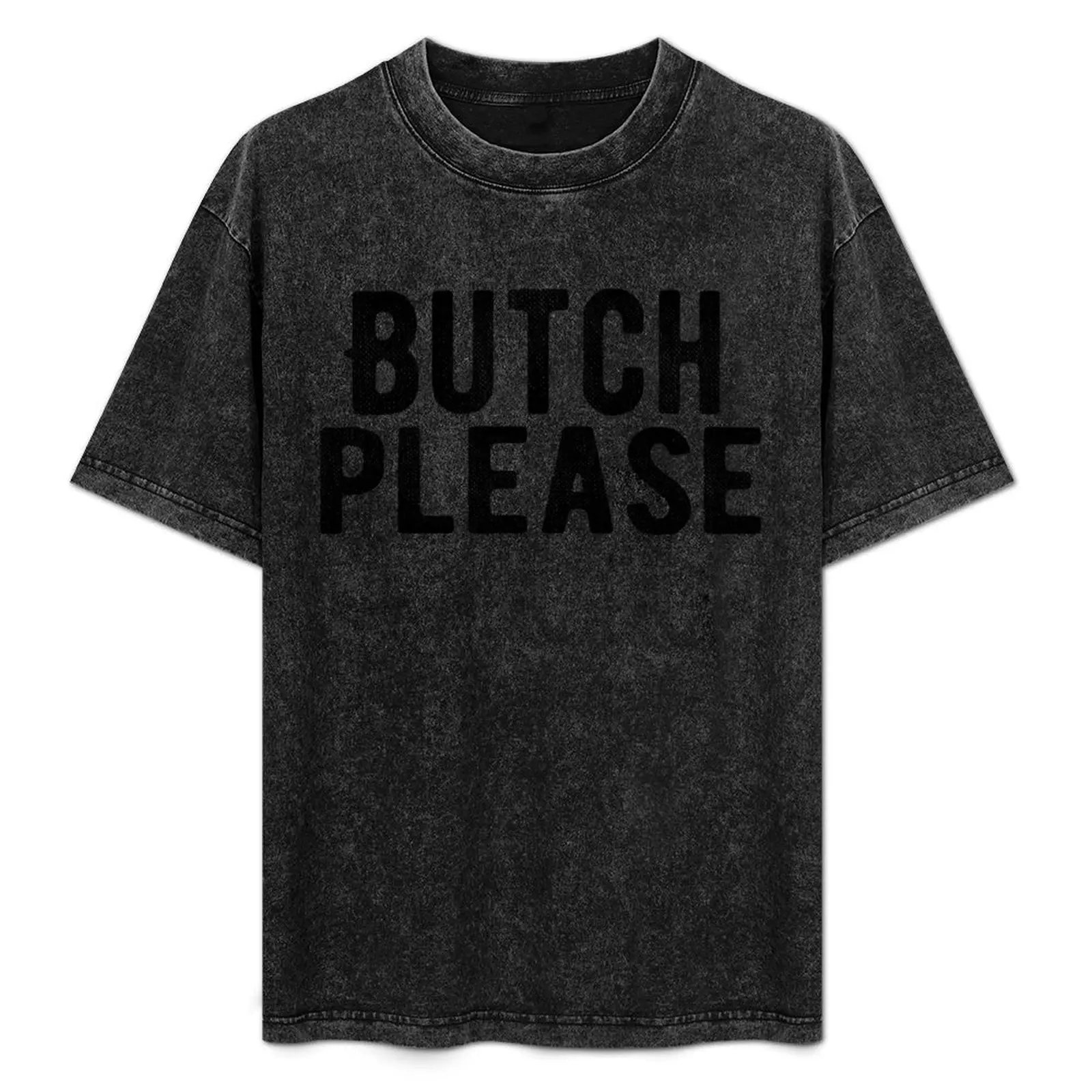 

Butch please - BLACK - from Bent Sentiments Lesbian Interest T-Shirt customs design your own quick-drying Men's t-shirts