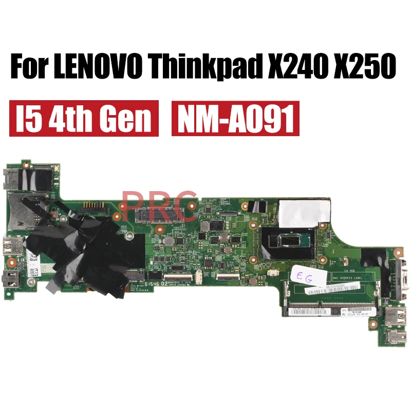 For LENOVO Thinkpad X240 X250 Laptop Motherboard NM-A091 i5 4/5th