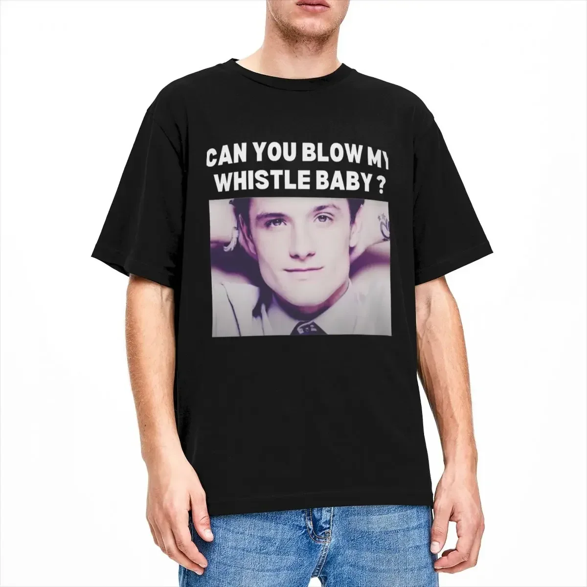 Josh Hutcherson Can You Blow My Whistle Baby Shirt Merch for Men Women 100% Cotton Casual O Neck Tees Short Sleeve Clothing Gift