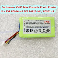 500mAh For Huawei CV80 Mini-Portable Photo Printer Battery EVE P0946-HF P0562-LF P0925-HF