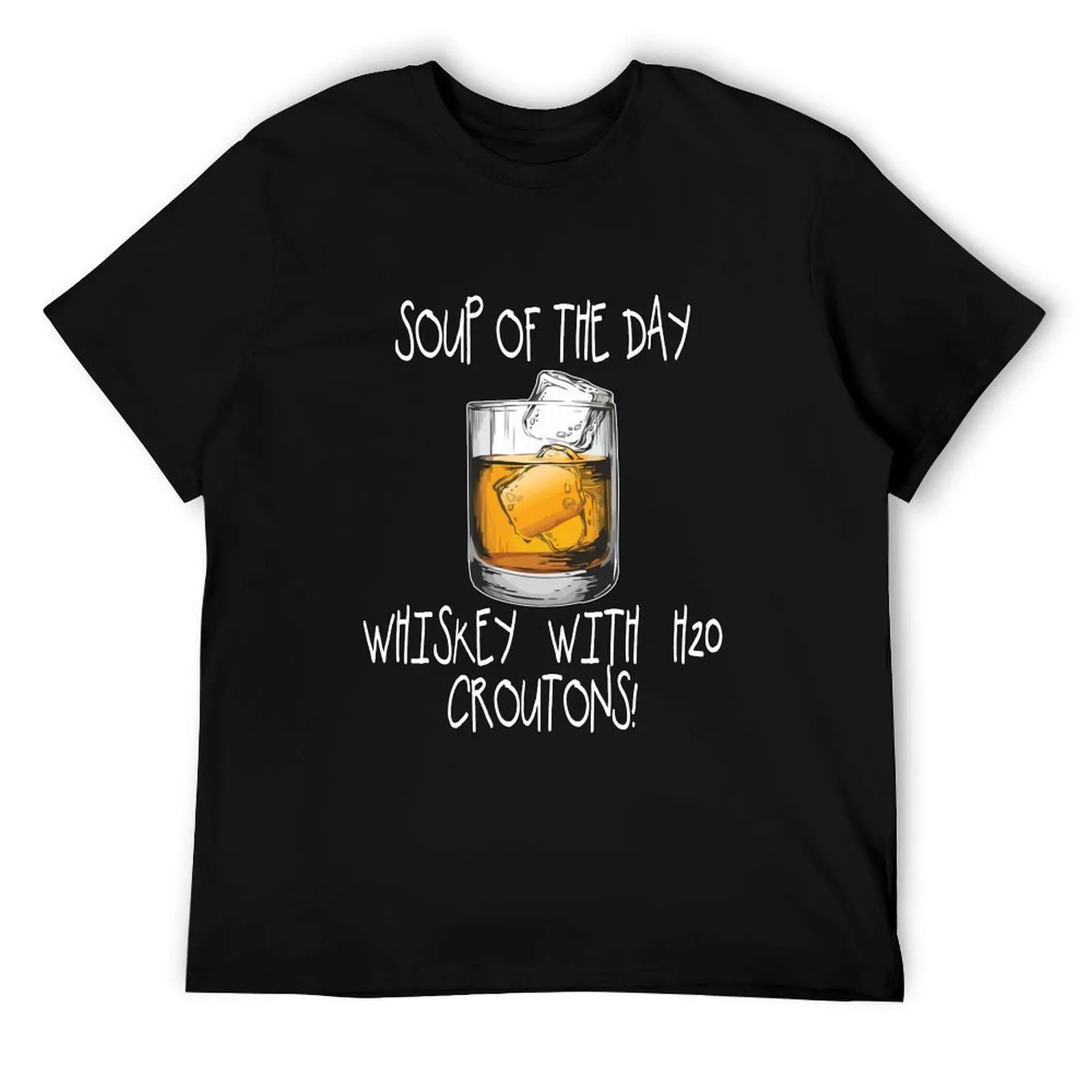 

Soup of the Day Whiskey Croutons Funny Chemical Shirt T-Shirt mens graphic t shirts man t shirt designer T-Shirt