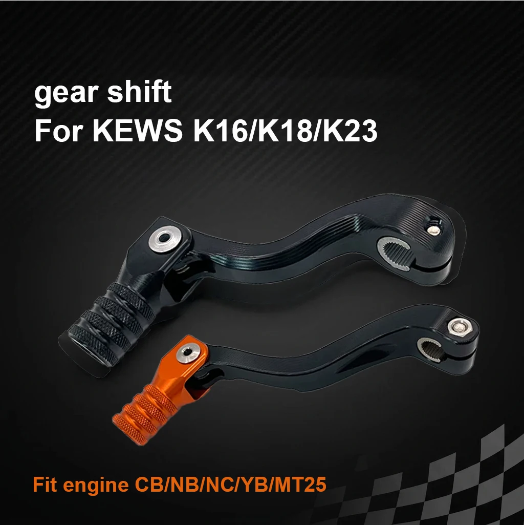 Gear Shift Lever For KEWS K16 K18 K23 CB NB NC YB MT250 NB300 YBS300 CB250R MT250 NC450 NC250 NC300S PR300