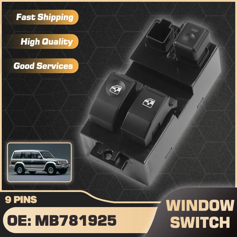 

Electric Power Car Window Master Switch For Mitsubishi Pajero II Shogun Montero Galloper Super Exceed 1994-1999 MB781925 9 Pins