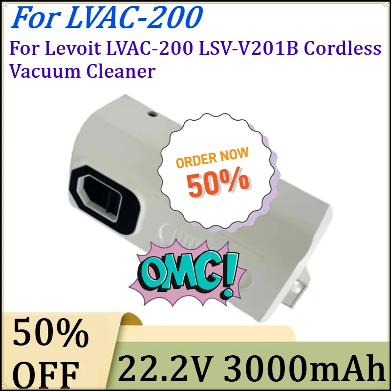 

For Levoit LVAC-200 LSV-V201B Cordless Vacuum Cleaner New For LVAC-200 22.2V 3000mAh Replacement Battery