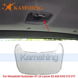 Kamshing For Mitsubishi Outlander 07-16 Lancer EX ASX EVO V73 V77 Car Rear Interior Sunroof Reading Light Cover Roof Lamp Shell