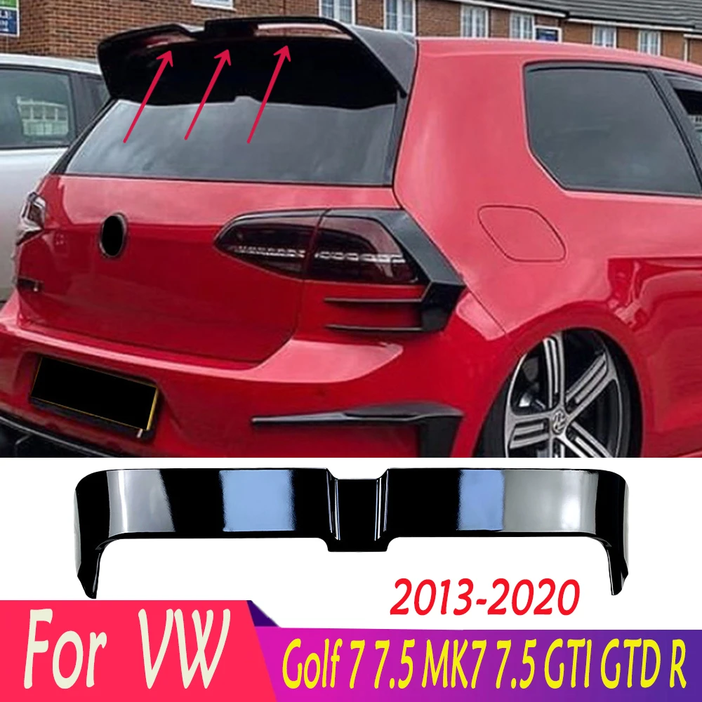 Volkswagen 2013-2020 Golf 7 7.5 MK7 7.5 GTI GTD R yüksek kaliteli ABS parlak siyah araba çatı spoileri arka bagaj spoiler gövde kiti