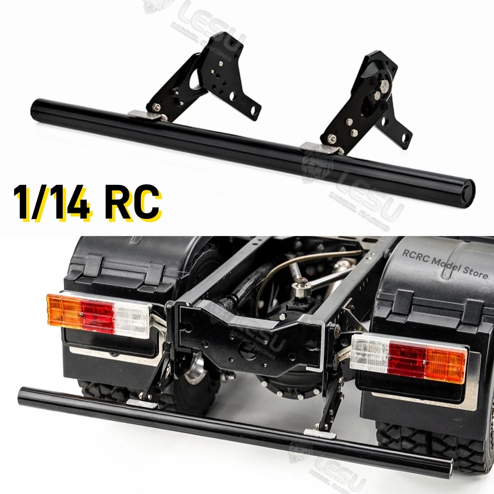

LESU RC 1/14 Truck Rear Bumper Universal Accessories H-1306 For Tamiya 1/14 Rc Tractor Truck 770S TGX FH16 ACTROS Parts