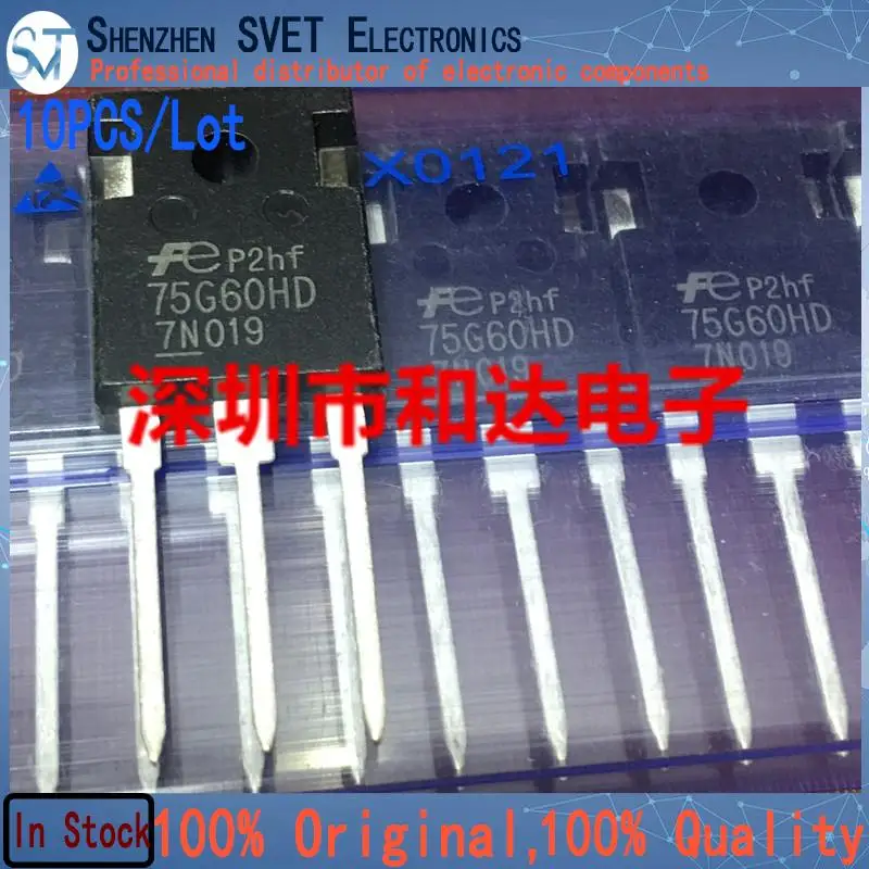 10PCS/Lot FGW75N60HD 75G60HD  TO-247    Import Original And New 100%Test In Stock