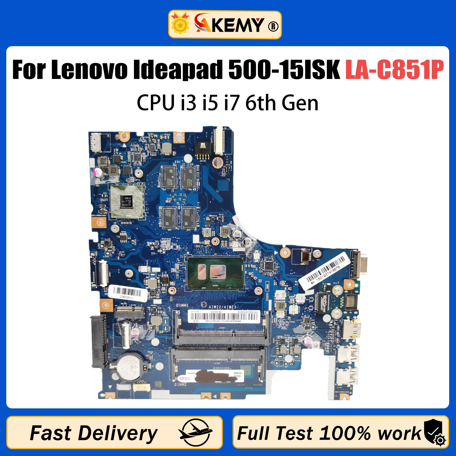 

LA-C851P For Lenovo 500-15ISK Laptop Motherboard With CPU i3 i5 i7 6th Gen R7 M360 V2G AIWZ2/ZIWZ3 100% Tested