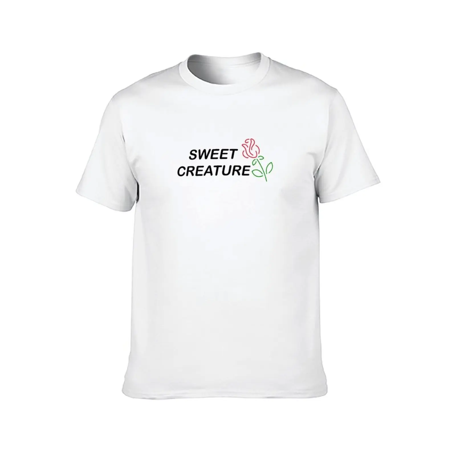 Sweet creature - rose T-Shirt t shirts for man pack cotton man t shirt graphic T-Shirt