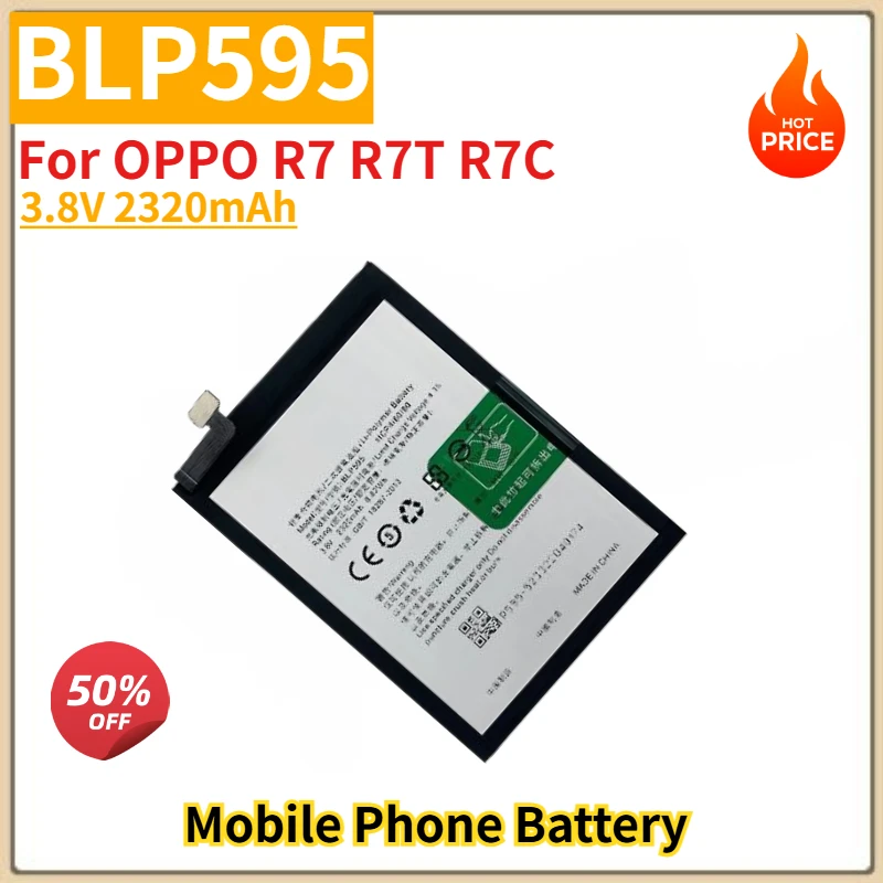 

BLP595 High Quality Phone Battery 3.8V 2320mAh For OPPO R7 R7T R7C Brand New Replacement Battery