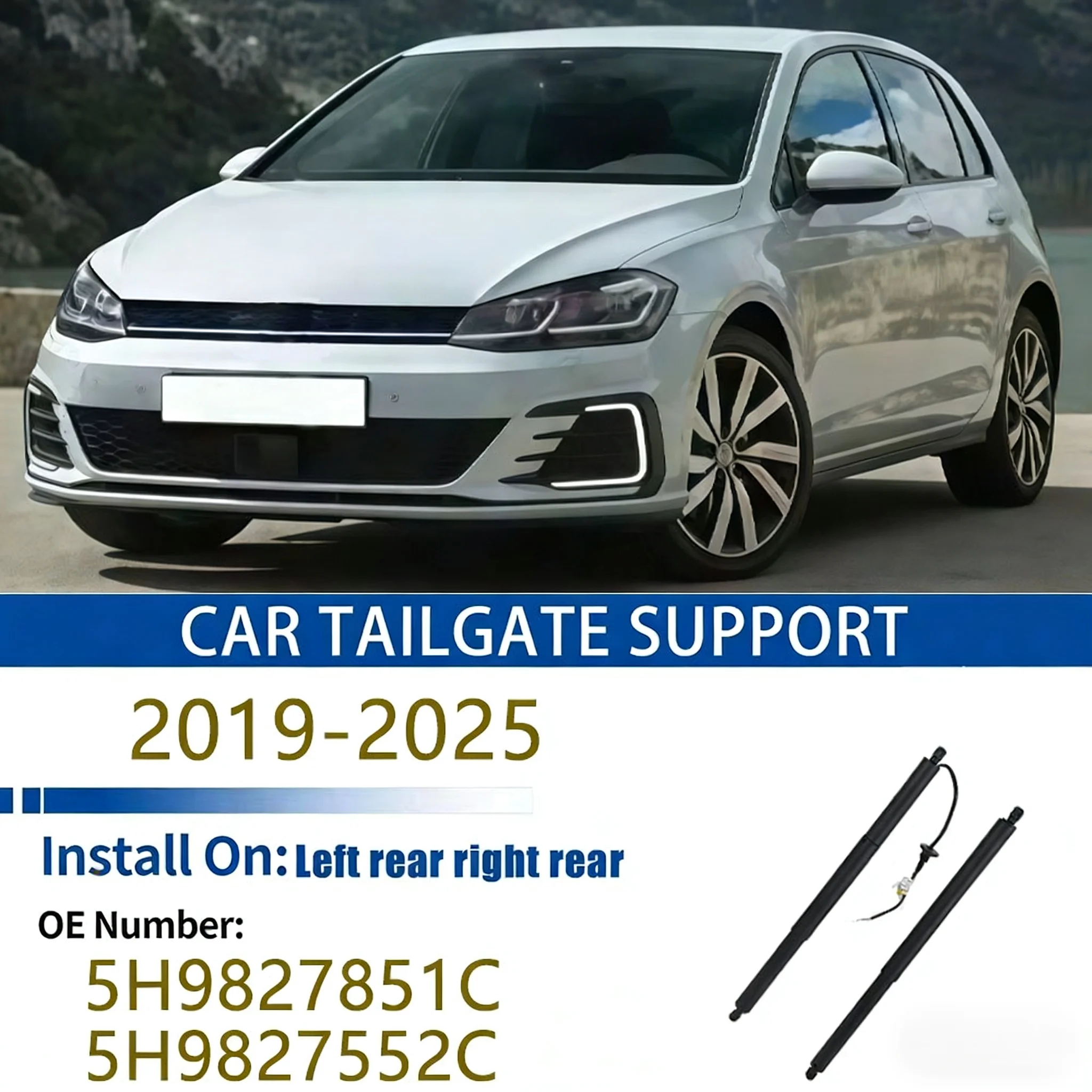 

For 2019+ Volkswagen Golf MQB Evo Tailgate Support Rod Rear Tailgate Strut Electric Support Struts OEM 5H9827851C 5H9827552C