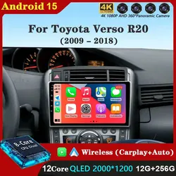 For Toyota Verso R20 2009 - 2018 Android 14 wireless Carplay Auto Car Radio Navigation GPS Multimedia Player Stereo wifi+4G DSP