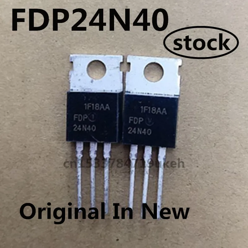 Original 10pcs/ FDP24N40 24N40 24A/400V TO-220 New In stock