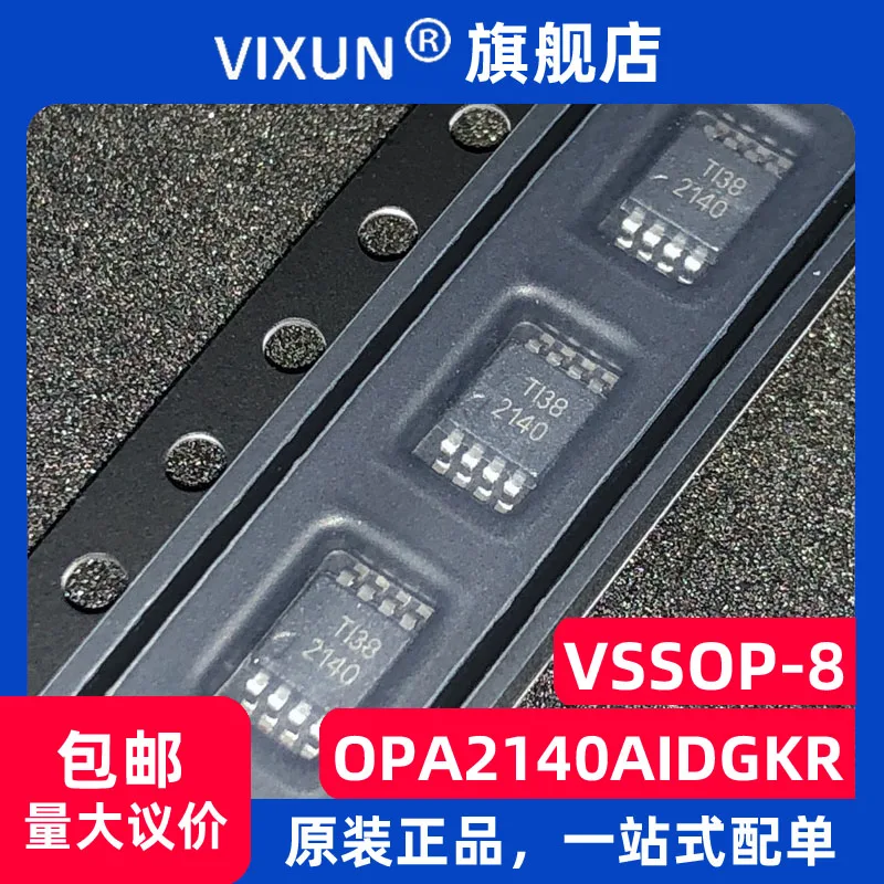 

OPA2140AIDGKR :2140 VSSOP-8 OPAMP JFET 2 CIRCUIT 10PCS