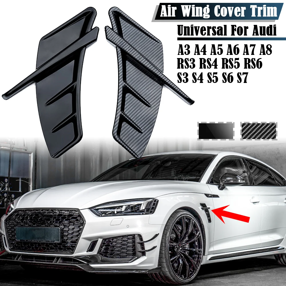 Universal para Audi A3 8P 8V A4 B8 A5 A6 C7 A7 A8 RS5 RS6 RS7 S3 S4 S5 TT capó de entrada de flujo de aire de coche guardabarros decoración de