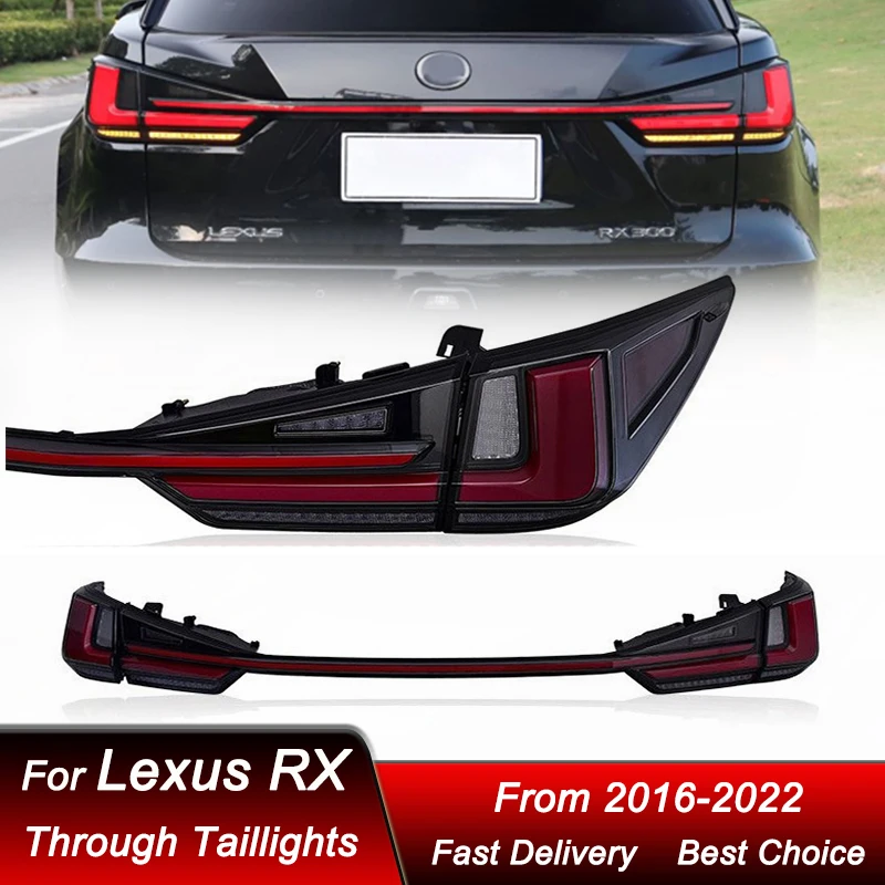 Car Through Tail Lights For Lexus RX RX300H RX400 200T 2016-2022 full LED Tail Lamp Dynamic Turn Signal Light Tail Lamp Assembly