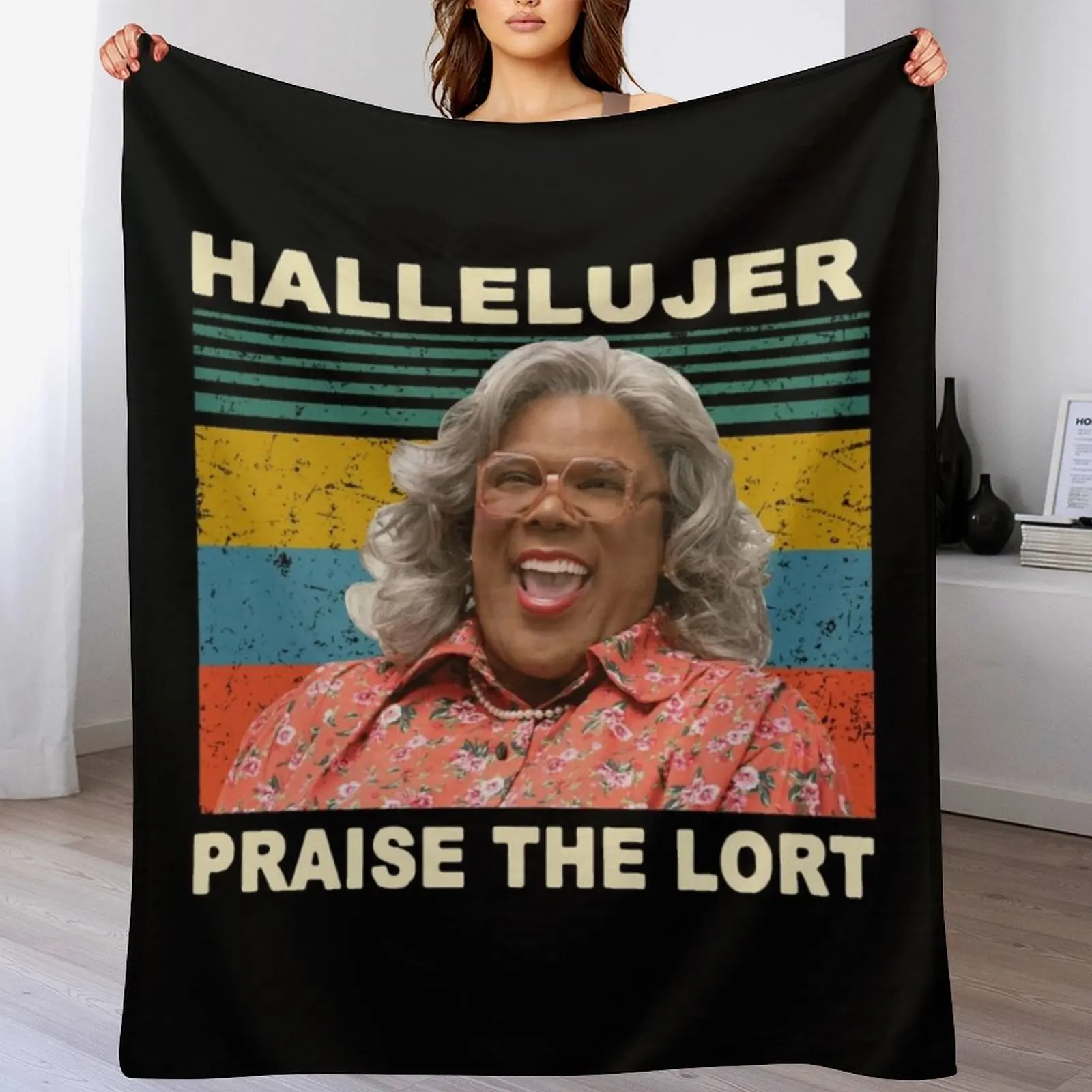 

Madea Hallelujer Praise The Lort Tyler Perry'S House Of Payne Funny Cute Throw Blanket Soft Plush Blanket as Housewarming Gift