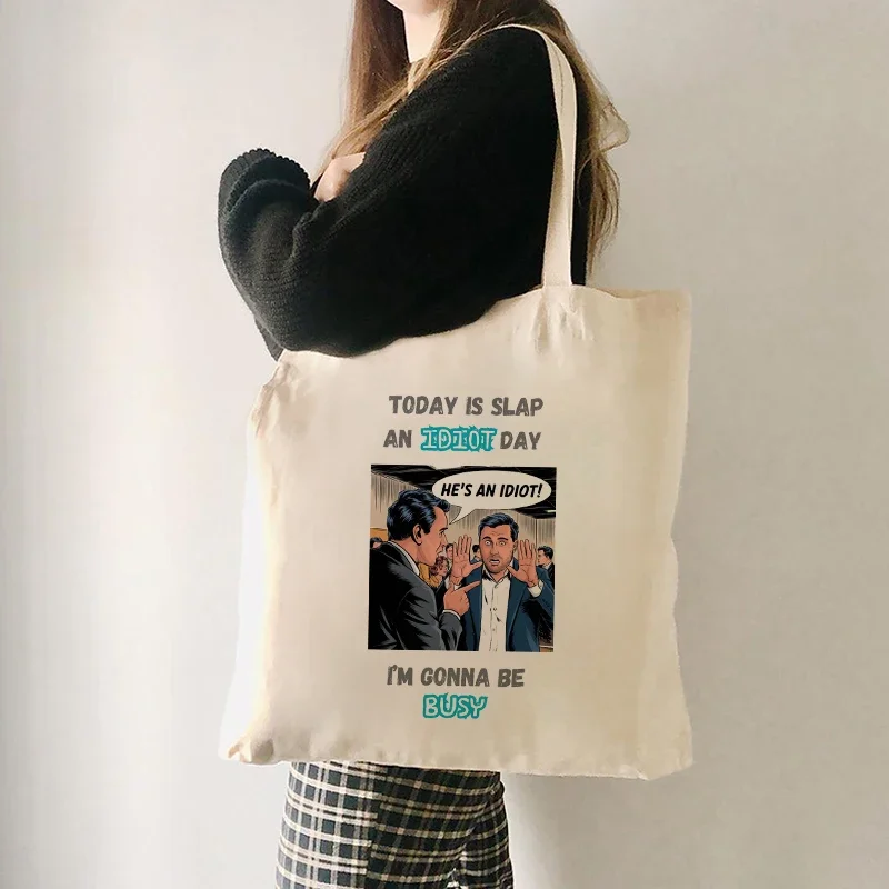 Today Is A Slap An Idiot Kind of Day I'm Going To Be Really Busy Canvas Tote Bag Funny Gift Shopping Bag Humor Animal Slogan