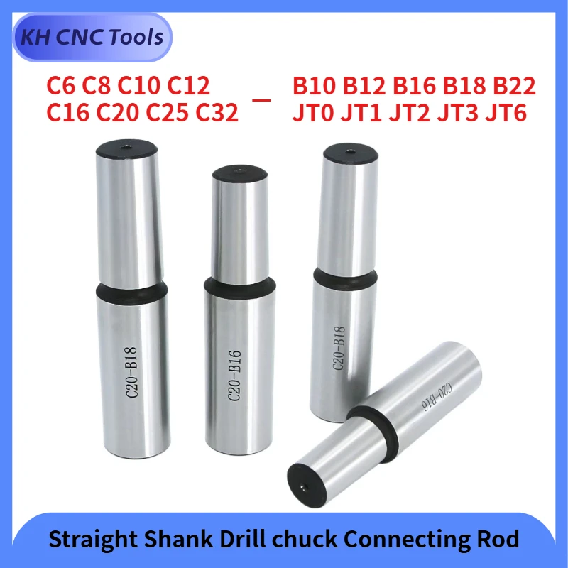 C6 C8 C10 C12 C16 C20 B10 B12 B16 B18 B22 Straight Shank Drill Chuck Connecting Rod Milling Machine Tie Rod Drill Adapter