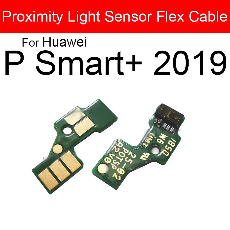 Light Proximity Sensor Flex Ribbon Cable For Huawei P Smart Plus 2019 Y9 Y7 Y6 Y5 Pro Prime 2019 2018 2017 Replacement Repair