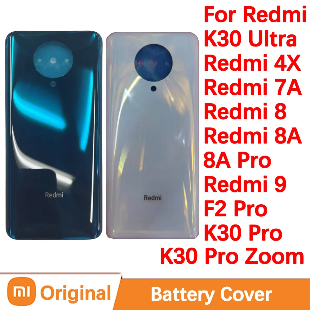 Original Rear Battery Cover For Xiaomi Redmi K30 Pro Zoom Ultra Back Door Housing Phone Parts Redmi 4X 7A 8 8A Pro 9 Replacement